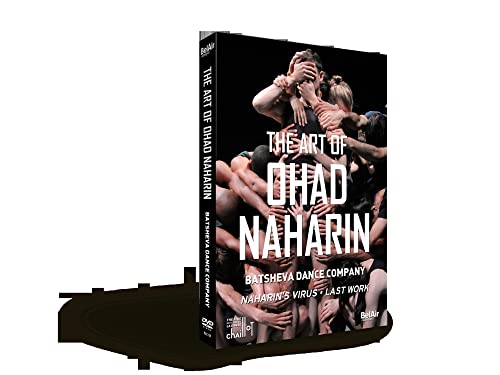 The Art Of Ohad Naharin - Naharin'S Virus, Last Work