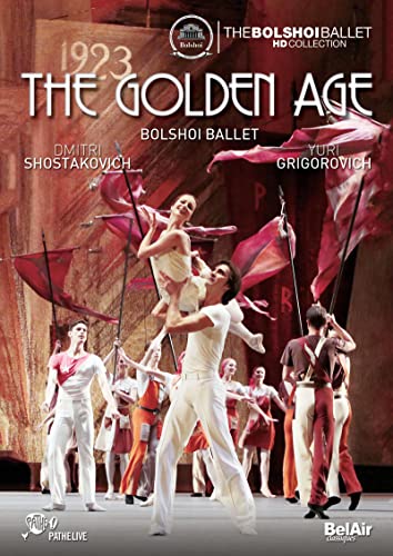 The Golden Age - Bolshoi Ballet