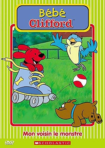 Bébé Clifford : Mon Voisin Le Monstre