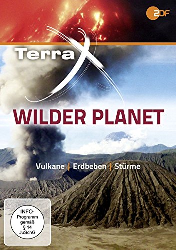 Terra X: Wilder Planet - Vulkane, Erdbeben Und Stürme