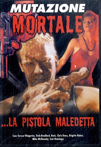 Mutazione Mortale - La Pistola Maledetta