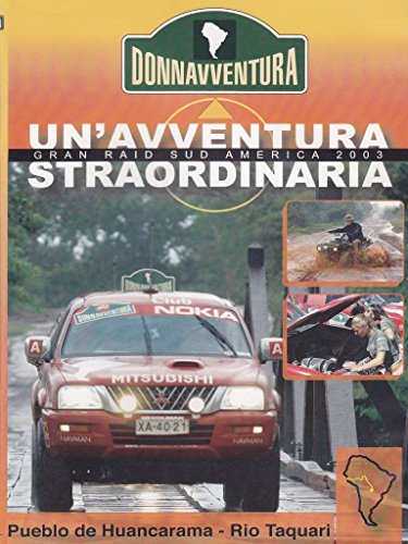 Donnavventura - Gran Raid Sud America 2003 - Pueblo De Huancarama / Rio Taquari