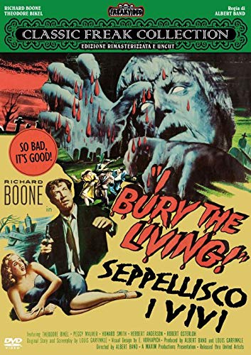 I Bury The Living! Seppellisco I Vivi