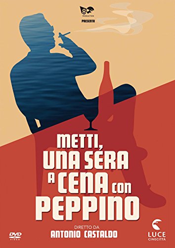 Metti, Una Sera A Cena Con Peppino