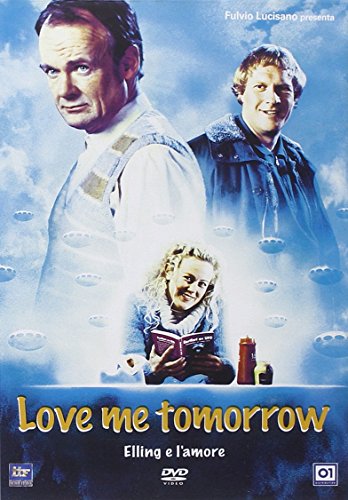 Love Me Tomorrow - Elling E L'Amore