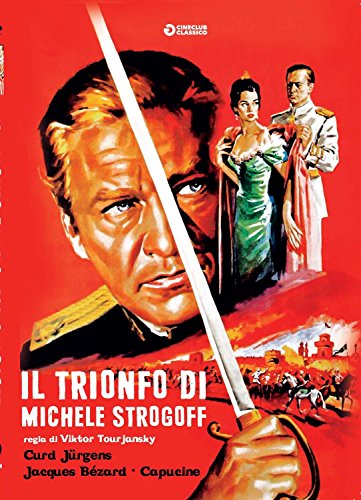 Il Trionfo Di Michele Strogoff