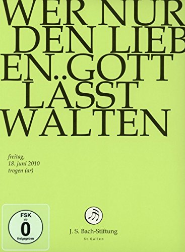Johann Sebastian Bach - Wer Nur Den Lieben Gott Laesst