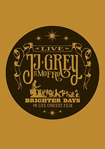 Jj Grey And Mofro: Brighter Days