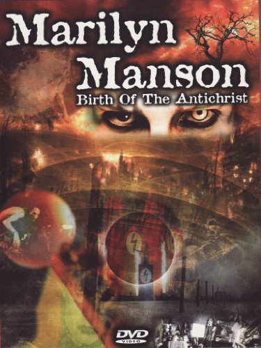 Marilyn Manson-Birth Of The Antichrist