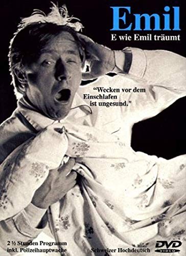 Emil Steinberger - E Wie Emil Träumt