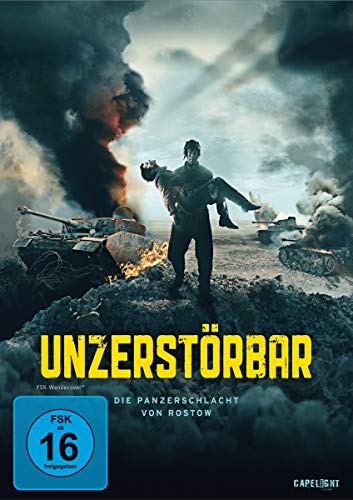 Unzerstörbar - Die Panzerschlacht Von Rostow