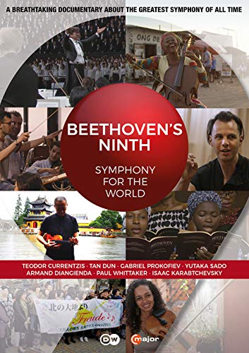 Symphony For The World - Beethoven'S Ninth