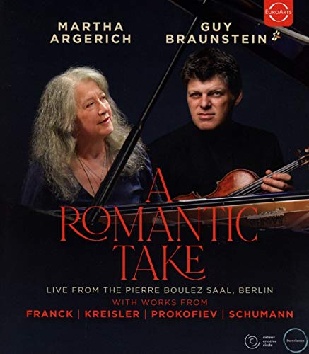 A Romantic Take - Martha Argerich & Guy Braunstein In Concert