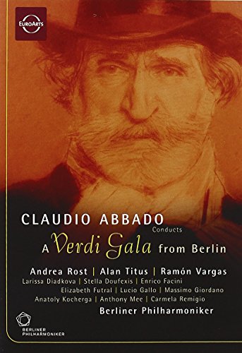A Verdi Gala From Berlin