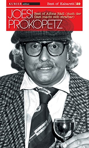 Best Of Alfons Rädl (Auch Der Gast Macht Sich Strafbar)