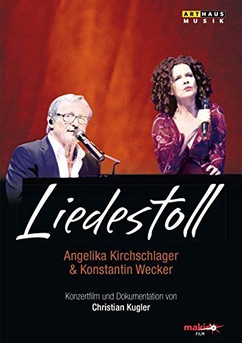 Kirchschlager/Wecker: Liedestoll
