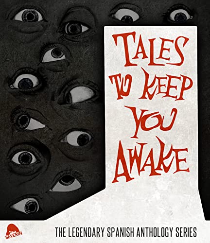 Tales To Keep You Awake: The Legendary Spanish Anthology Series (Historias Para No Dormir)