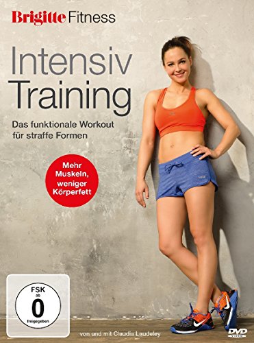 Brigitte - Intensiv Training - Das Funktionale Workout Für Straffe Formen