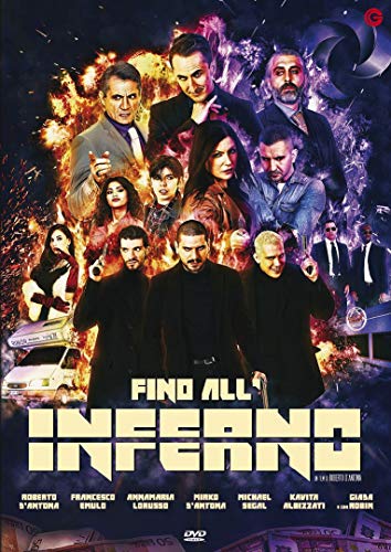 Fino All Inferno