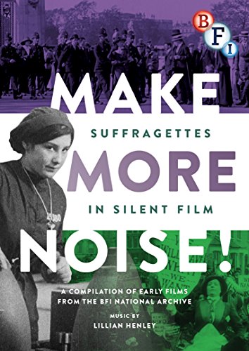 Make More Noise: Suffragettes In Silent Film (Dvd) [Edizione: Regno Unito]