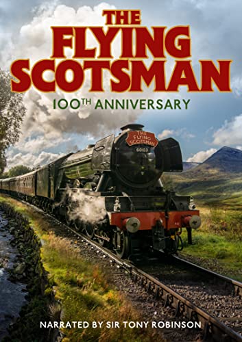 The Flying Scotsman (100Th Anniversary)