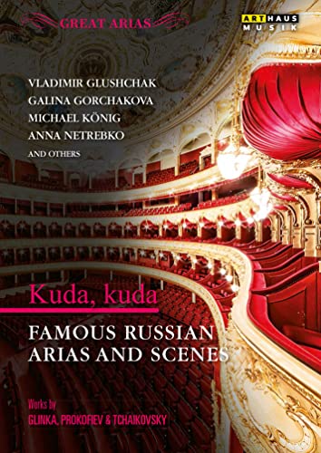 Kuda, Kuda - Famous Russian Arias & Scen
