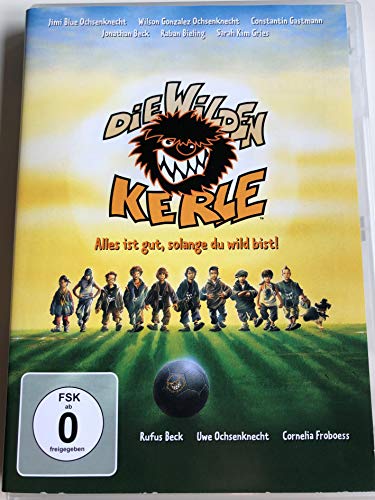 Die Wilden Kerle - Alles Ist Gut, Solang Du Wild Bist!