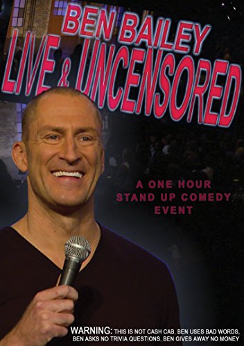 Ben Bailey - Ben Bailey Live And Uncensored