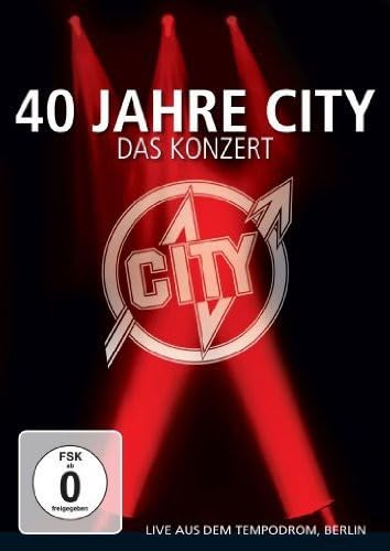 City - 40 Jahre City - Das Konzert
