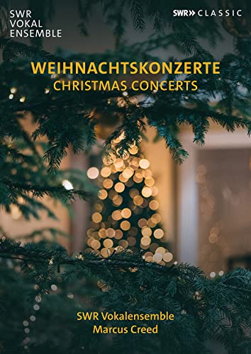 Weihnachtskonzerte - Swr Vokalensemble, Marcus Creed