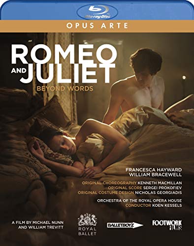 Romeo And Juliet Beyond Words [William Bracewell; Francesca Hayward; Royal Opera House] [Opus Arte: Oabd7261D]