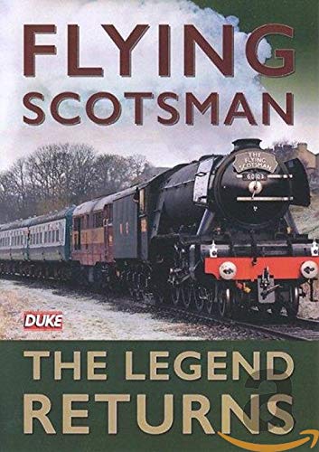 Flying Scotsman - The Legend Returns