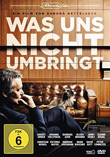 Was Uns Nicht Umbringt