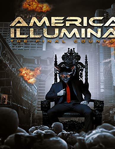 American Illuminati: The Final Countdown