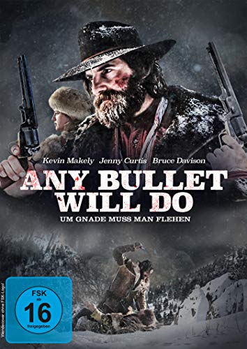 Any Bullet Will Do - Um Gnade Muss Man Flehen