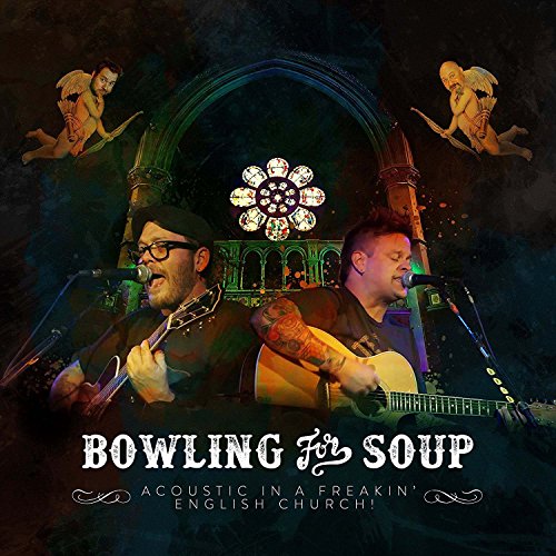 Bowling For Soup: Acoustic In A Freakin’ English Church (Live) [Dvd] [Edizione: Regno Unito]