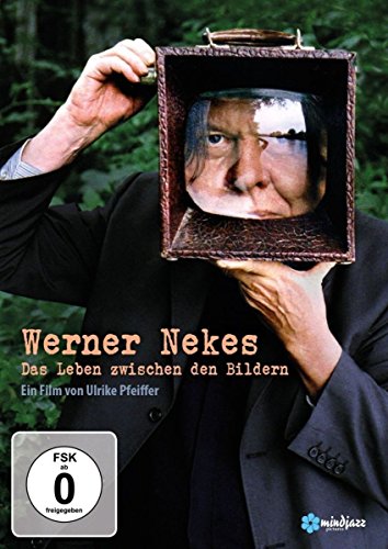 Werner Nekes - Das Leben Zwischen Den Bildern