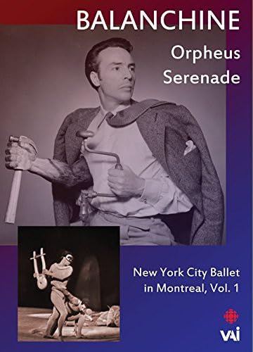 New York City Ballet In Montreal, Vol.1