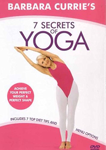 Barbara Currie - 7 Secrets Of Yoga [Edizione: Regno Unito]