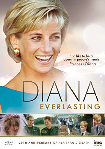 Diana Everlasting (20Th Anniversary Of Her Tragic Death) [Edizione: Regno Unito]