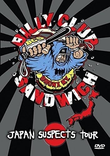 Billy Club Sandwich -Japan Suspects Tour