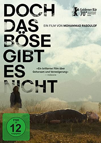 Doch Das Böse Gibt Es Nicht
