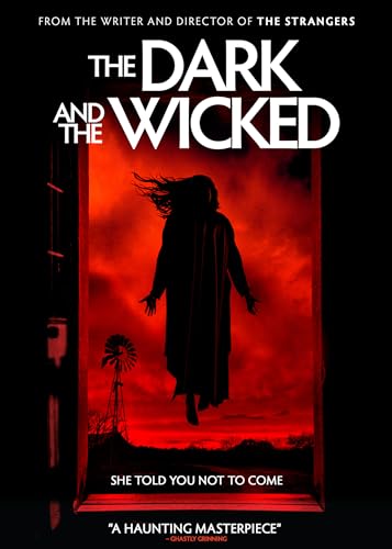 The Dark And The Wicked