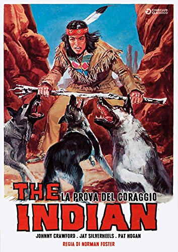 The Indian-La Prova Del Coraggio