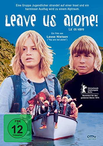Leave Us Alone
