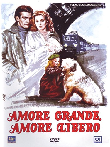 Amore Grande Amore Libero