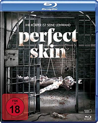 Perfect Skin - Ihr Körper Ist Seine Leinwand