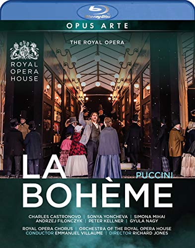 Puccini: La Boheme [Sonya Yoncheva; Charles Castronovo; Andrzej Filonczyk; Royal Opera House; Dan Ettinger] [Opus Arte: Oabd7287D]