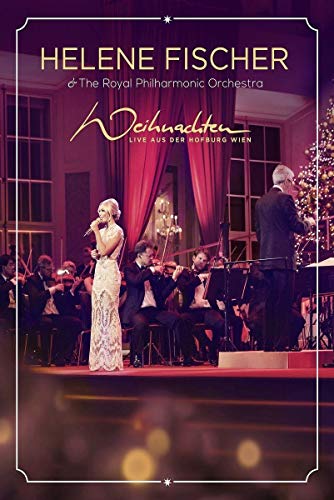Helene Fischer - Weihnachten - Live Aus Der Hofburg Wien