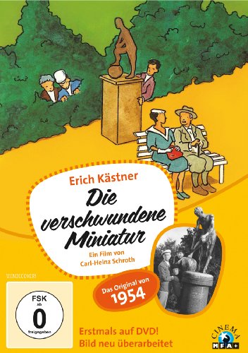 Erich Kästner: Die Verschwundene Miniatur